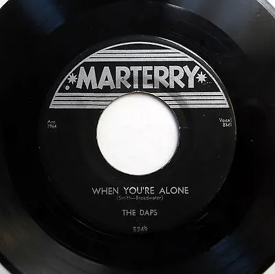 DAPS 45 When You're Alone / Down & Out MARTERRY  Doowop Bb2958 • $18