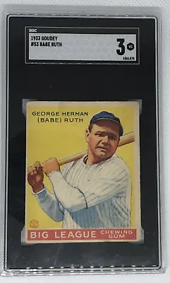 1933 Goudey Babe Ruth #53 SGC 3 - New York Yankees MLB HOF Beautiful Card!!! • $18499