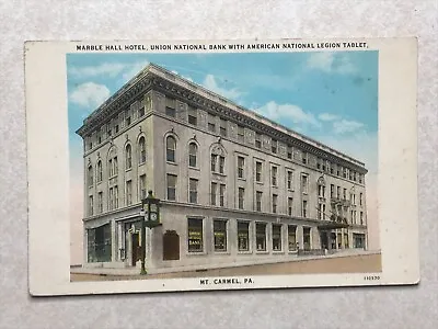 F1826 Postcard Marble Hall Hotel Union National Bank Mt Carmel PA Pennsylvania • $5.99