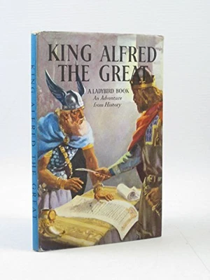 King Alfred The Great (Ladybird Series 561 Adventures From History) • £8.82