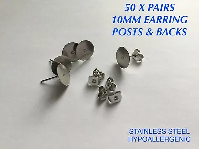 50 X Pairs  Stainless Steel 10mm Flat Pad Earring Posts & Butterfly Backs • £4.49