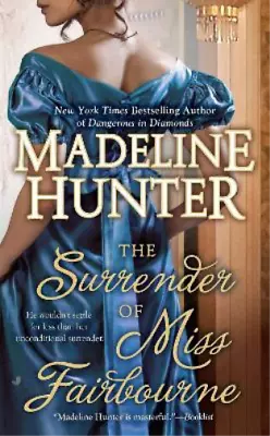 Madeline Hunter The Surrender Of Miss Fairbourne (Paperback) • £7.01