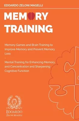 Memory Training: Memory Games And Brain Training To Improve Memory And Prev... • $17.39