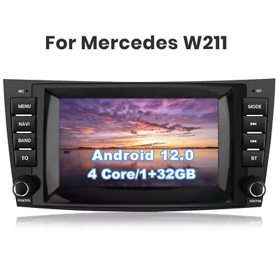 For Mercedes Benz E Class W211 2002-2009 Car Stereo Radio Android 12 GPS Sat Nav • £143.99