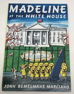 AUTOGRAPHED COPY Madeline At The White House Preowned Hard Cover First Edition • $100