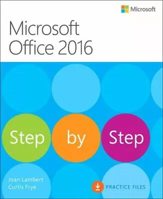 Microsoft Office 2016 Step By Step By Lambert Joan; Frye Curtis • $4.58