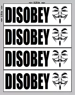 $11.11 • Buy BUMPER STICKER 4 PACK - Disobey Anynomous V For Vendetta Rebel Law Government