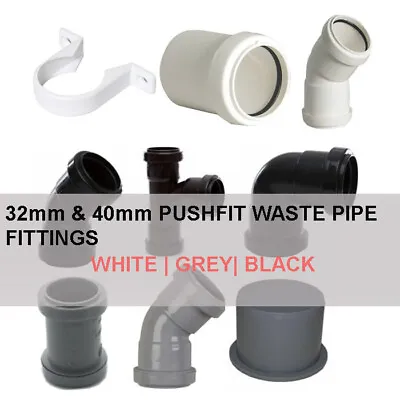 Push-fit Waste Pipe Fitting 32mm And 40mm | White | Grey | Black Duraplast • £1.89