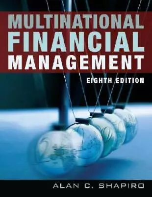 Multinational Financial Management - Hardcover By Shapiro Alan C - VERY GOOD • $3.97