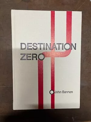 DESTINATION ZERO By John Bannon Hardcover Magic Book • $23