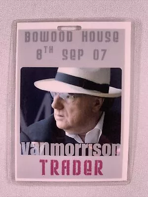 Van Morrison Pass Ticket Laminate Original Bowood House Swindon September 2007 • $24.89