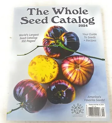 The WHOLE SEED CATALOG Non-GMO 2024 Book WORLD'S LARGEST SEED CATALOG 532 Pages • $12.95