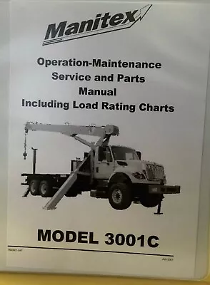 Manitex Model 3001C Operation-Service-Parts-Manual • $165