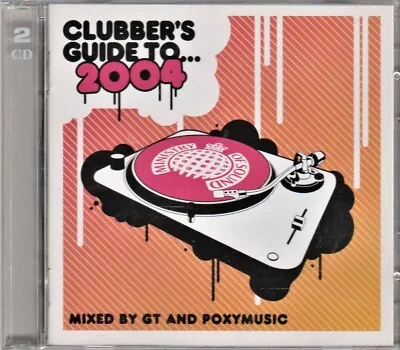 MINISTRY OF SOUND - DJ MIX GT/POXYMUSIC - Clubber's Guide To 2004 (2CD 2004) • $18