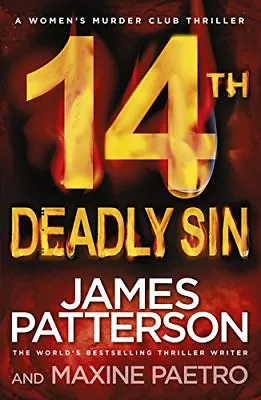 14th Deadly Sin: (Women's Murder Club 14) By James Patterson • £3.50