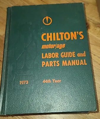 1973 Chilton’s Motor Age Professional Labor Guide Parts Manual Book 5746 • $10.95