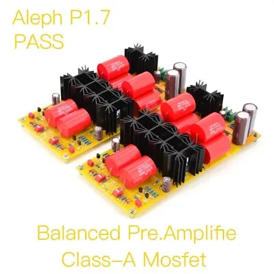 PASS Aleph P1.7 Class-A Mosfet Balanced Pre-Amplifie DIY KIT & Finished Board • $129.82