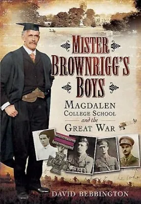 Magdalen College School In The Great War Hardcover David Bebbingt • £4.73