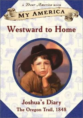 My America: Westward To Home: Joshua's Oregon - 9780439112093 Hardcover Hermes • $3.81