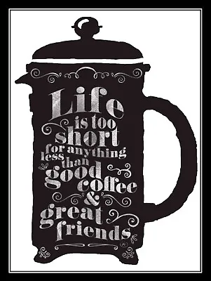 Life Is Too Short Coffee Retro Metal Aluminium Sign Vintage / Man Cave / Cafe • £4.45