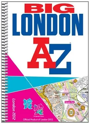 Big London 2012 Street Atlas (London Street Atlases) By Geographers' A-Z Map Com • £8.99