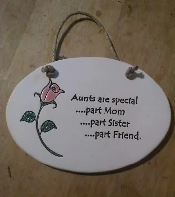 Aunts Are Special Ceramic Wall Art Home Decor New August Ceramic Rose V46619 • $9.99