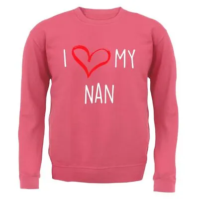 I Love My Nan - Adult Hoodie / Sweater - Nanna Nanny Gran Granny Grandma Mothers • £21.95