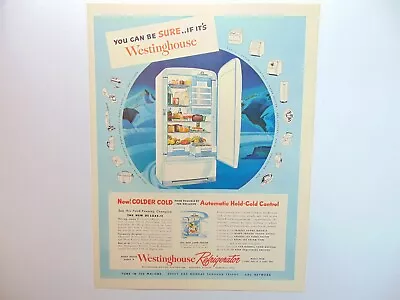 1949 WESTINGHOUSE REFRIGERATOR New COLDER COLD! Vintage Print Ad • $6
