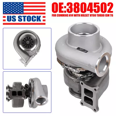 Turbo Turbocharger For Cummins N14 With Holset HT60 Turbo  ISM 3804502 3537074 • $317