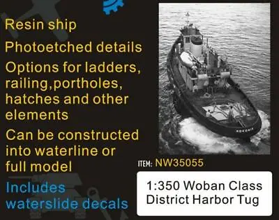 1/350 Woban Class District Harbor Tug Boat (Resin Ship ) Model Kits NW35055 • $19.99