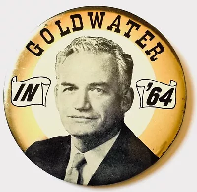 Vintage 1964 Barry Goldwater Presidential Campaign U.S. Piinback Button • $4.99