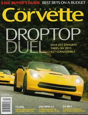 CORVETTE MAGAZINE 2014 DEC - '14 Z51 SINGRAY Vs '13 427 CONV C5 Z06 '68 TC C3 • £8