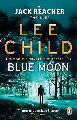 £3.14 • Buy Child, Lee : Blue Moon: (Jack Reacher 24) Highly Rated EBay Seller Great Prices