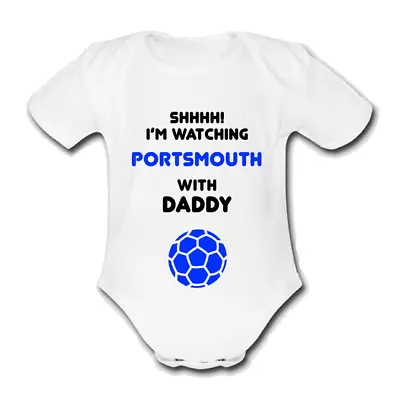 PORTSMOUTH Babygrow Baby Vest Grow Gift Watching With Daddy Etc Football • £9.99