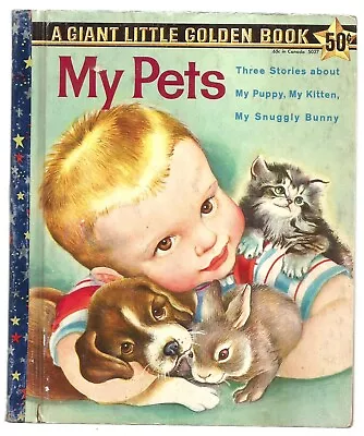 Vintage Childs Giant Little Golden Book MY PETS Eloise Wilkin PUPPY Kitten BUNNY • $14.99