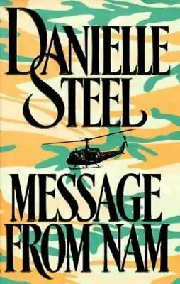 Message From Nam By Danielle Steel • $4.87