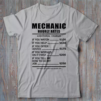 Mechanic T-shirt Gift - Hourly Rates - Funny Novelty Tee Shirt Present • $24.95