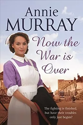 £3.26 • Buy Now The War Is Over,Annie Murray- 9781447286295