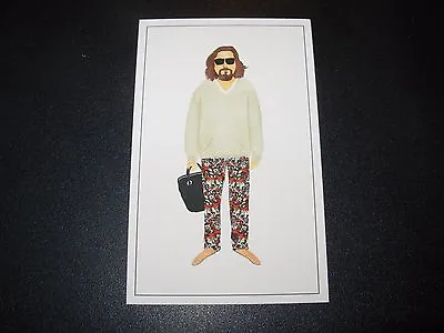 MAX DALTON Big Lebowski THE DUDE PRINT 2X4  Poster Art Handbill • $5.99