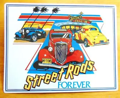 Vintage Tin Sign Street Rods Forever Johnny's Drive-In AD 15 X 11 3/4  New Gift • $17.95