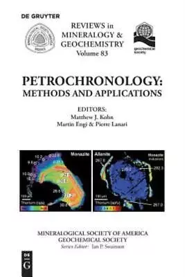 Petrochronology: Methods And Applications • $56.57