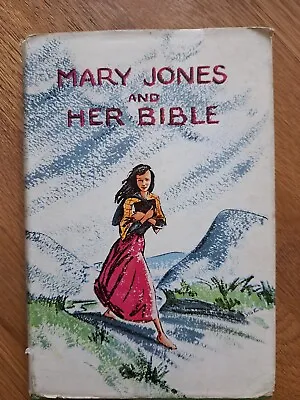 Mary Jones And Her Bible First Revised Edition 1949 Hardback Dustjacket  • £7.99