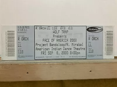 2000 Wolf Trap Face Of America American Indian Dance Theatre Ticket Stub Vtg • $3.17