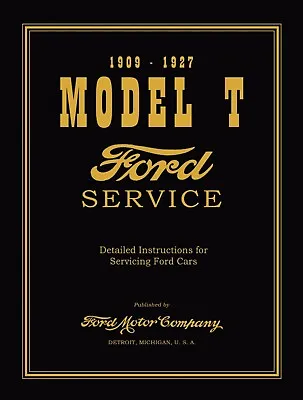 1909-1927 Ford Model T TT Service Manual • $35.95