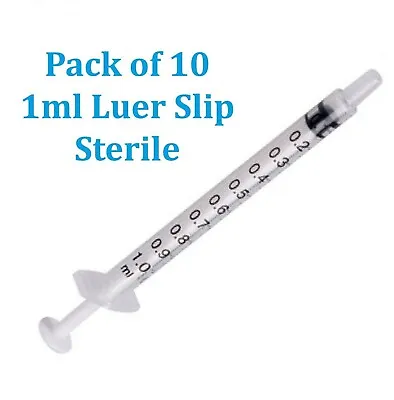 $5.39 • Buy 1 ML PACK Of 10 LUER SLIP STERILE SYRINGES 1 Cc Sterile Syringe Only - No Needle