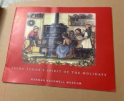 TASHA TUDOR'S SPIRIT OF THE HOLIDAYS EXHIBITION PROGRAM Norman Rockwell Museum • $19