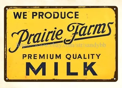 Modern Wall Hangings We Produce Prairie Farm Milk Metal Tin Sign • $18.95