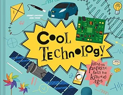 Cool Technology: New STEAM Children’s Illustrated B... By Jacoby Jenny Hardback • $16.40