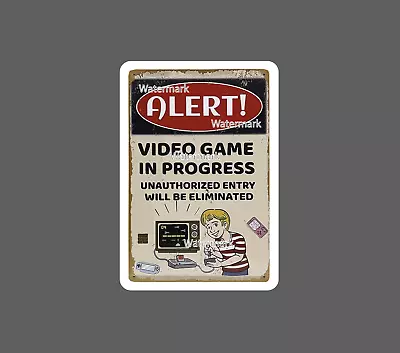 Alert Sticker Video Games In Progress Retro - Buy Any 4 For $1.75 EACH Storewide • $2.95