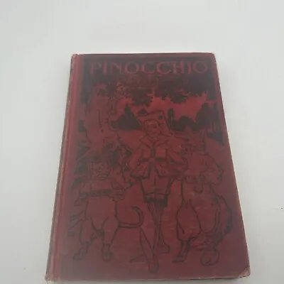 Pinocchio The Story Of A Marionette By C. Collodi 1923 • $9.94